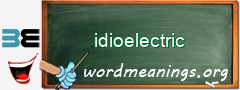 WordMeaning blackboard for idioelectric